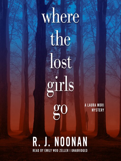 Title details for Where the Lost Girls Go by Rosalind Noonan - Available